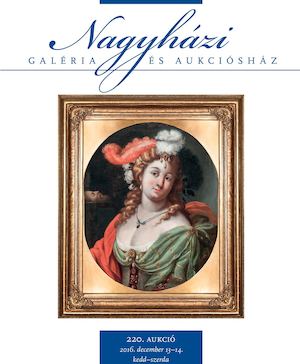 Nagyházi Galéria és Aukciósház - 220. aukció