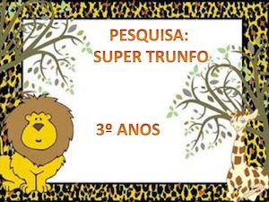 Livro Super Trunfo 3º anos