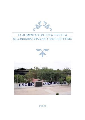La Alimentacion En La Escuela Secundaria Graciano Sanches Romo