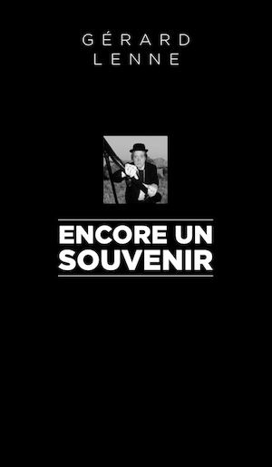 Encore Un Souvenir - Gérard Lenne