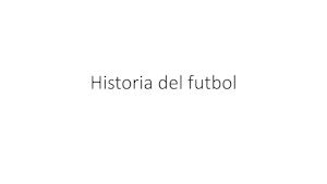 Historia Del Futbol