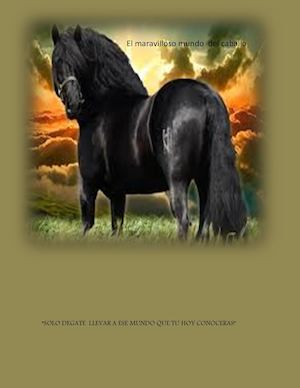 El Maravilloso Mundo Del Caballo 2 Parte