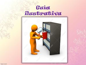 Guia Ilustrativa Organizacion Documental