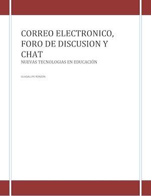 Chat, Foros, Correo Electronico A Nivel Bachillerato