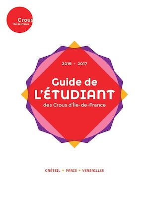 Guide de l'étudiant des Crous d'Ile-de-France 2016/2017