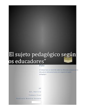 Trabajo Final "El sujeto pedagógico según las visiones de los educadores