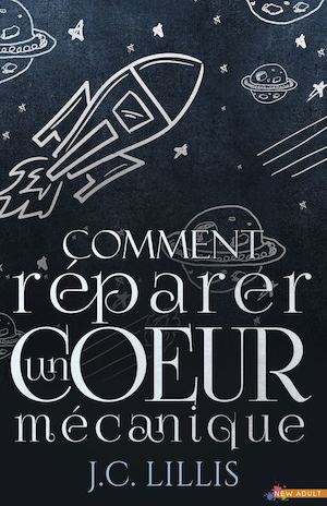 Comment Réparer Un Coeur Mécanique - Chapitres 1, 2 et 3