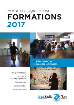 Forum réfugiés-Cosi - Offre de formation 2017 - Catalogue