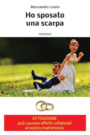 Alessandro Leone Ho Sposato una Scarpa