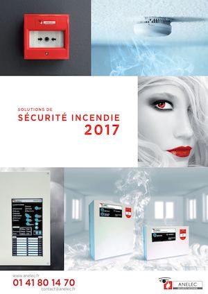 Solutions de Sécurité Incendie - Catalogue Anelec 2017