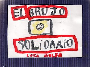 Luca, El Brujo Solidario