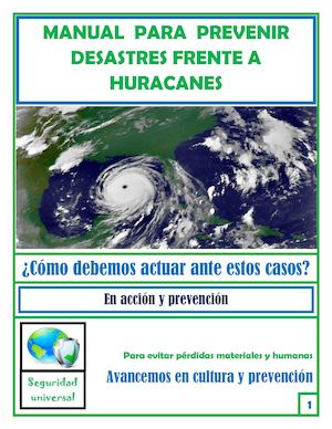 PARA PREVENIR DESASTRES FRENTE A HURACANES