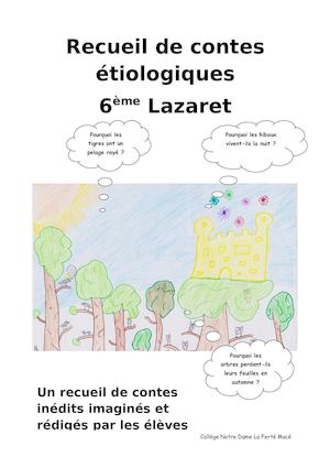 Recueil De Contes éTiologiques 6ème Lazaret