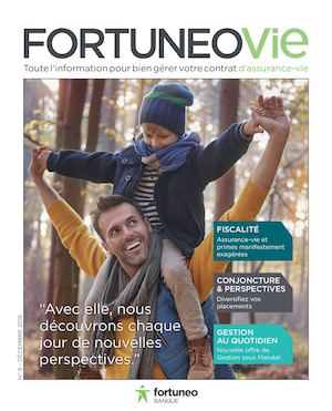 Fortuneo Vie, Le Magazine De L'assurance Vie De Fortuneo Décembre 2016