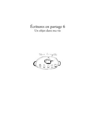 2007 : Un objet dans ma vie