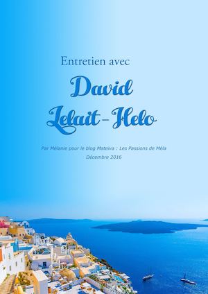 Interview David Lelait-Helo - Décembre 2016