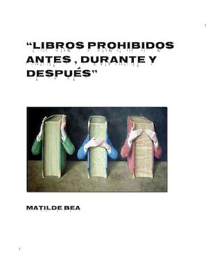 Monografìa “Libros Prohibidos Antes , Durante Y Después”