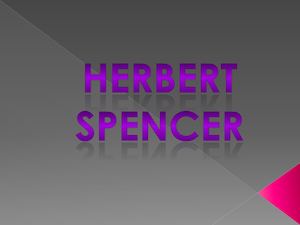 Filosofía Herbert Spencer Diapositivas (Biografia Y Contexto)