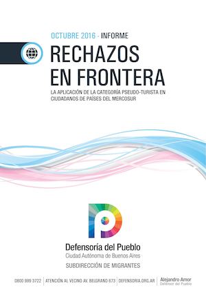 RECHAZOS EN FRONTERA: LA APLICACIÓN DE LA CATEGORÍA PSEUDO-TURISTA EN CIUDADANOS DE PAÍSES DEL MERCOSUR