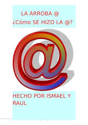 La Arroba ismael y raul