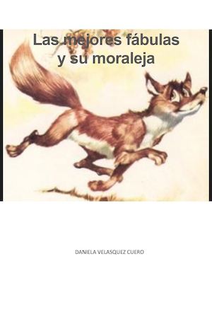 Las Mejores Fábulas Y Su Moraleja