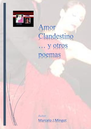Amor Clandestino...Y Otros Poemas