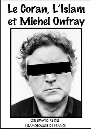 Michel Onfray, Penser l'Islam