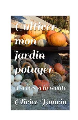 Je cultive mon jardin potager au naturel