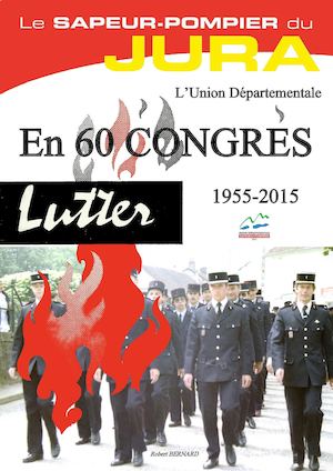L'Union Départementale en 60 congrès