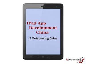 ipad App Development  China – IT Outsourcing China