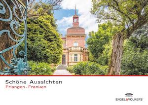 Schöne Aussichten Engel & Völkers Erlangen