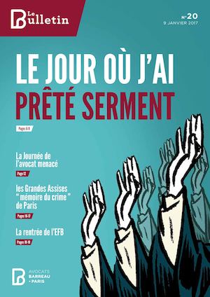 Bulletin du barreau n° 1 "Le jour où j'ai prêté serment"