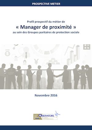 Profil prospectif du métier de Manager de Proximité au sein des GPS