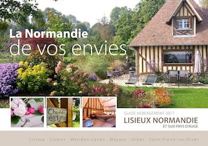 Guide des Hébergements 2017 Lisieux Normandie