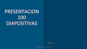 Presentacion 100 Diapositivas