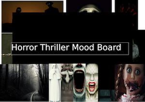 Horror Thriller Mood Board