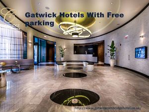 Gatwick Hotels With Free Parking Gatwickcambridgehotel Co Uk Hotel And Parking At Gatwick Airport Hotels And Parking