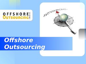 Offshore Outshorcing India