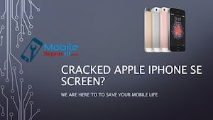 Best Apple iPhone SE broken screen, camera and battery Repair Services