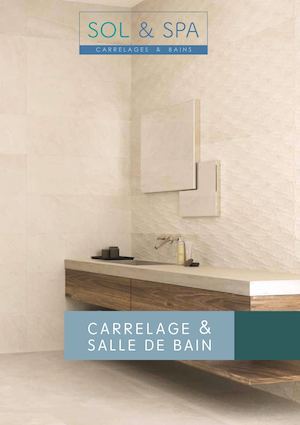 Catalogue Sol & Spa - Découverte (Bains-Carrelages)