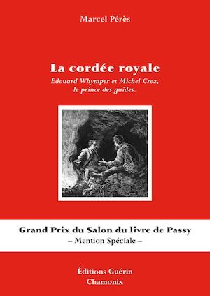 La cordée royale - Marcel Pérès