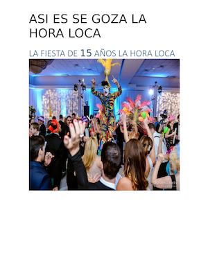 La Fiesta De 15 Años La Hora Loca