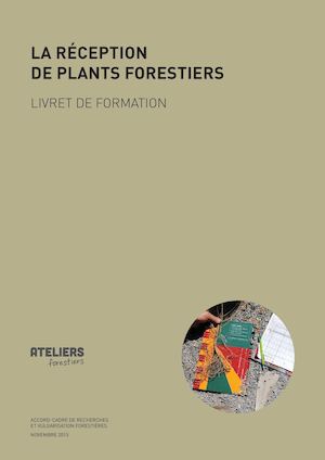 La réception de plants forestiers