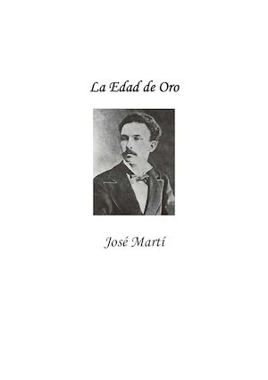 Marti, Jose Edad De Oro, La