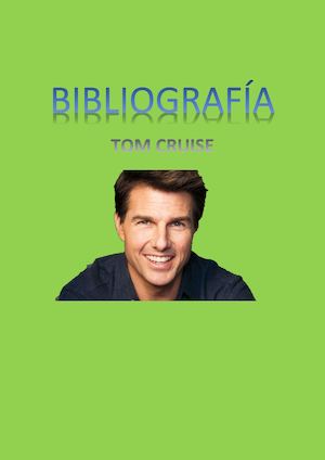 Bibliografía Tom Cruise