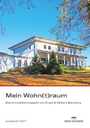 Mein Wohntraum 01 2017 Engel & Völkers Bamberg