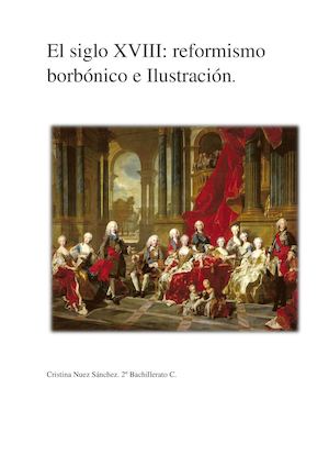 El siglo XVIII: El reformismo borbónico y la Ilustración.