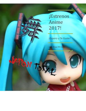 Estrenos Anime 2017