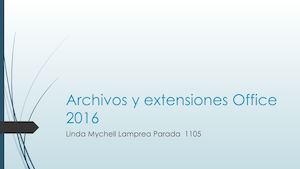 Archivos Y Extensiones Office 2016