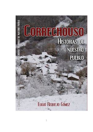 CORRECHOUSO: HISTORIA DE NUESTRO PUEBLO